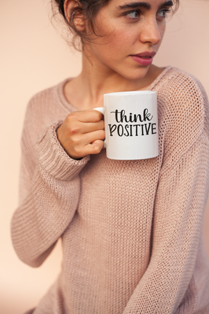 Think Positive Mug