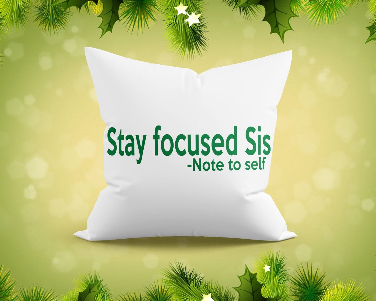 Stay Focused Sis Pillows